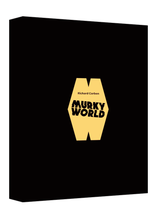 MURKY WORLD, le Nouveau CORBEN, en Edition LIMITEE et EXCLUSIVE