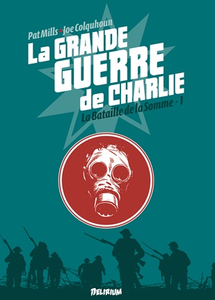 La Grande Guerre de Charlie Vol. 1 – La Bataille de la Somme 1