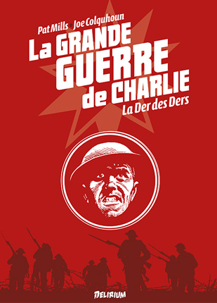 La Grande Guerre de Charlie Vol.10 – La Der des Ders