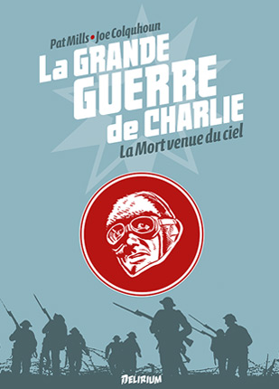 La Grande Guerre de Charlie Vol.9 – La mort venue du ciel