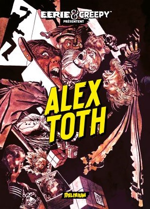 EERIE & CREEPY Présentent ALEX TOTH