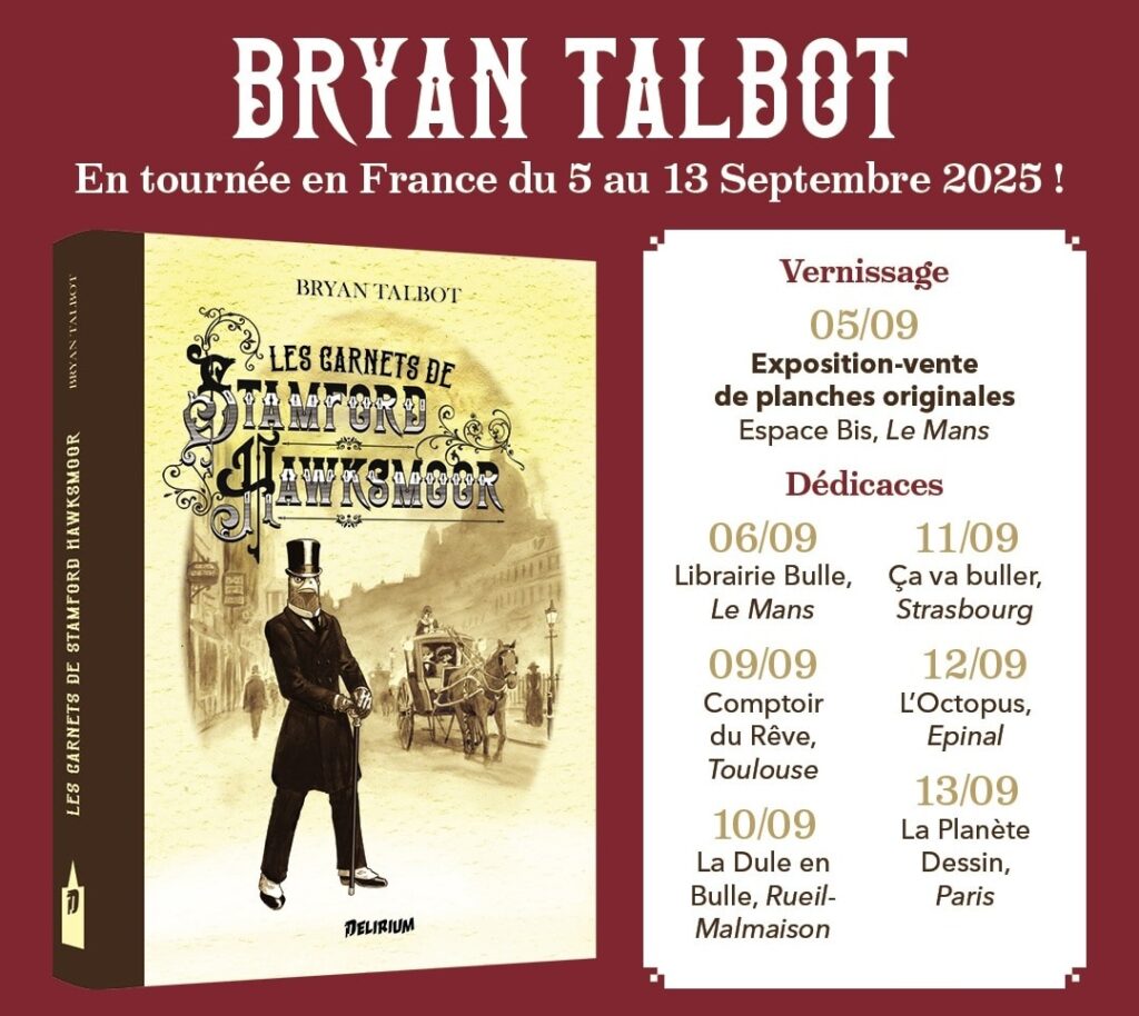Tournée en France de BRYAN TALBOT du 5 au 13 septembre