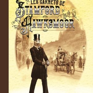 Les Carnets de Stamford Hawksmoor