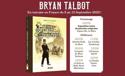 Tournée en France de BRYAN TALBOT du 5 au 13 septembre