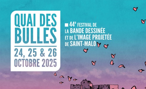 Delirium à Saint-Malo au festival Quai des Bulles les 24, 25 et 26 Octobre