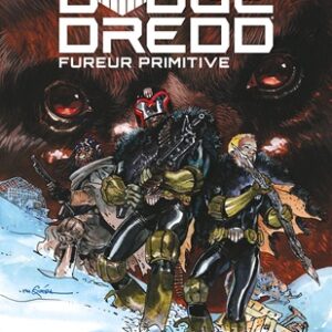 JUDGE DREDD, FUREUR PRIMITIVE