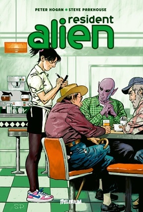 RESIDENT ALIEN, Vol. 1 : Bienvenue chez les humains