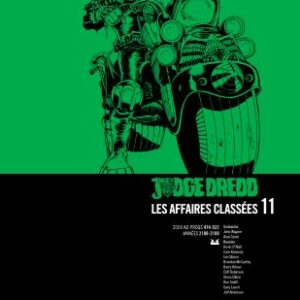Judge Dredd - Les Affaires Classées 11