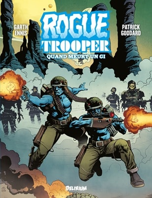 ROGUE TROOPER : QUAND MEURT UN GI